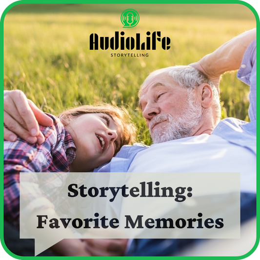 Storytelling: Favorite Memories